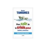 tamames-ramon-para-salir-de-la-crisis-global-analisis-y-soluciones-propuestas-para-espana-y-latinoamerica-libro-529314040_ML
